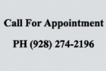 Call for an appointment . 928-274-2196
